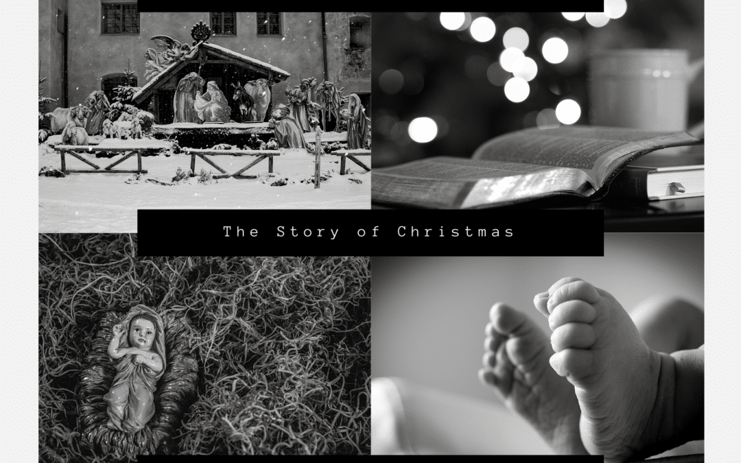 The Story of Christmas 12.24.20