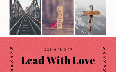 Lead With Love 5.9.21