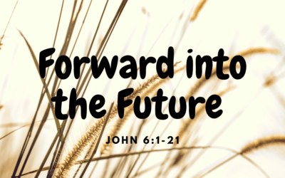 Forward into the Future 7.25.21