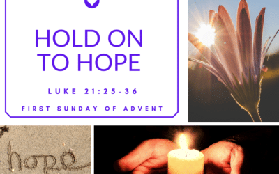 Hold on to Hope 11.28.21