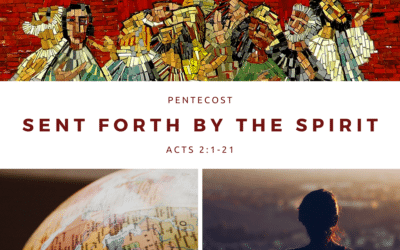 Sent Forth by the Spirit 6.5.22