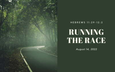 Running the Race 8.14.22