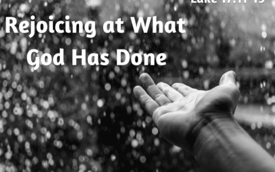 Rejoicing at What God Has Done 10.9.22