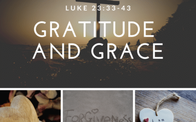 Gratitude and Grace 11.20.22