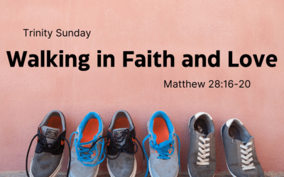Walking in Faith and Love 6.4.23