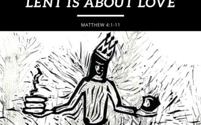 Lent is About Love 3.5.25