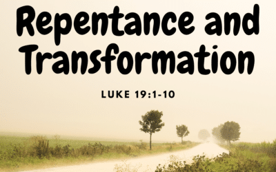 Repentance and Transformation 4.6.25