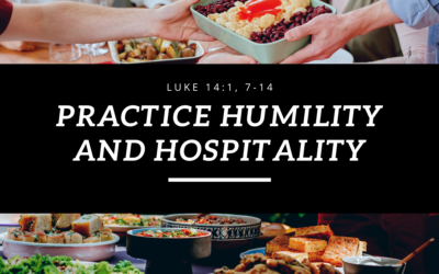 Practice Humility and Hospitality 8.31.25