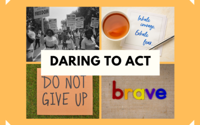 Daring to Act 6.21.26
